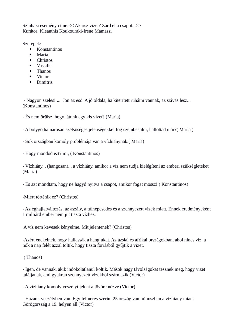 Vizet akarsz? Csukja be a pénztárcáját_0