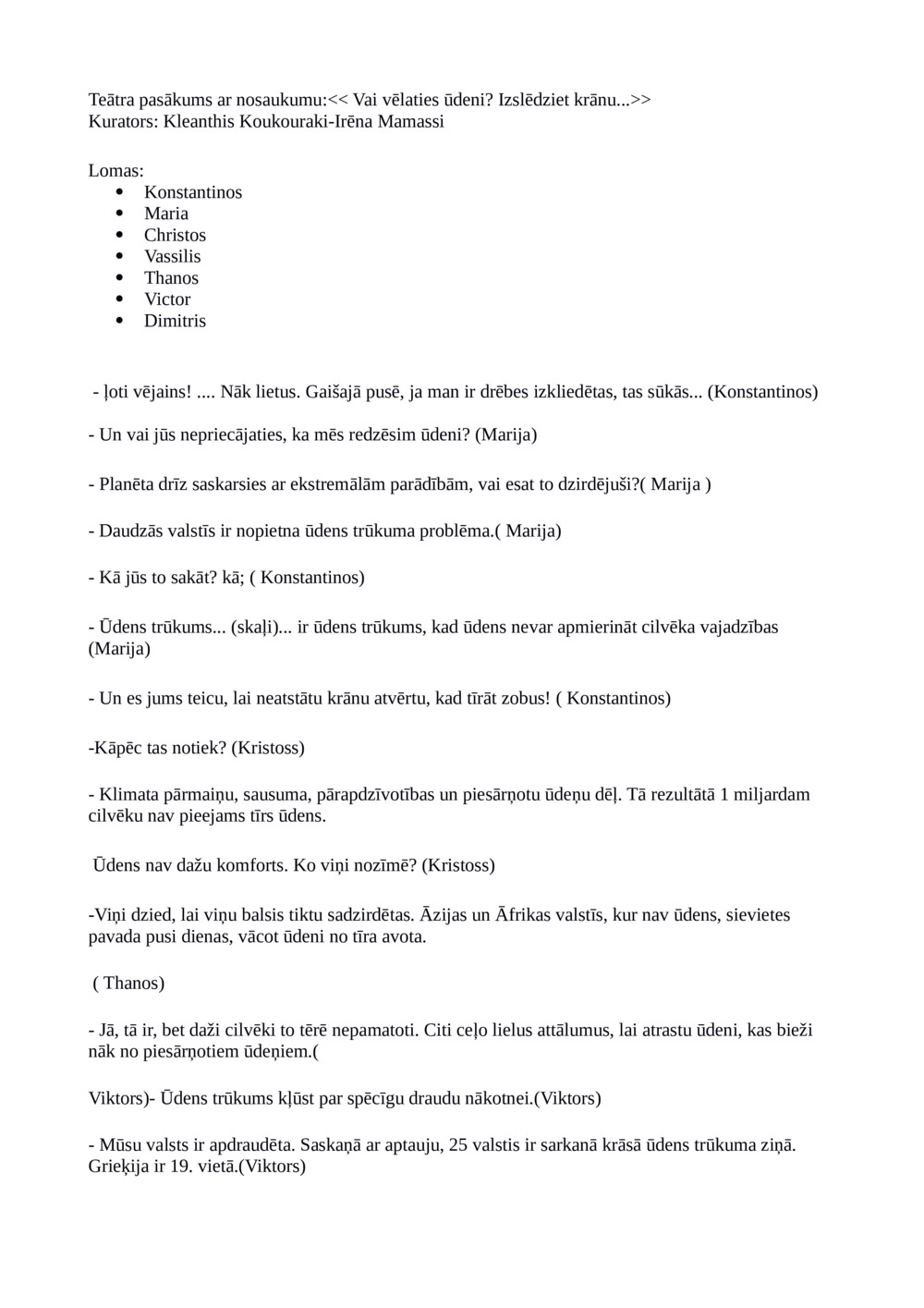 Vai vēlaties ūdeni? Aizveriet savu maku_0