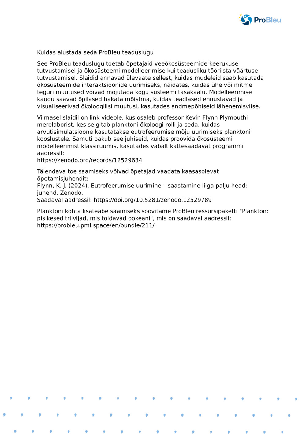Õpetaja märkused: Ökosüsteemi modelleerimine planktoni Ecologist_ProBleu teaduslooga