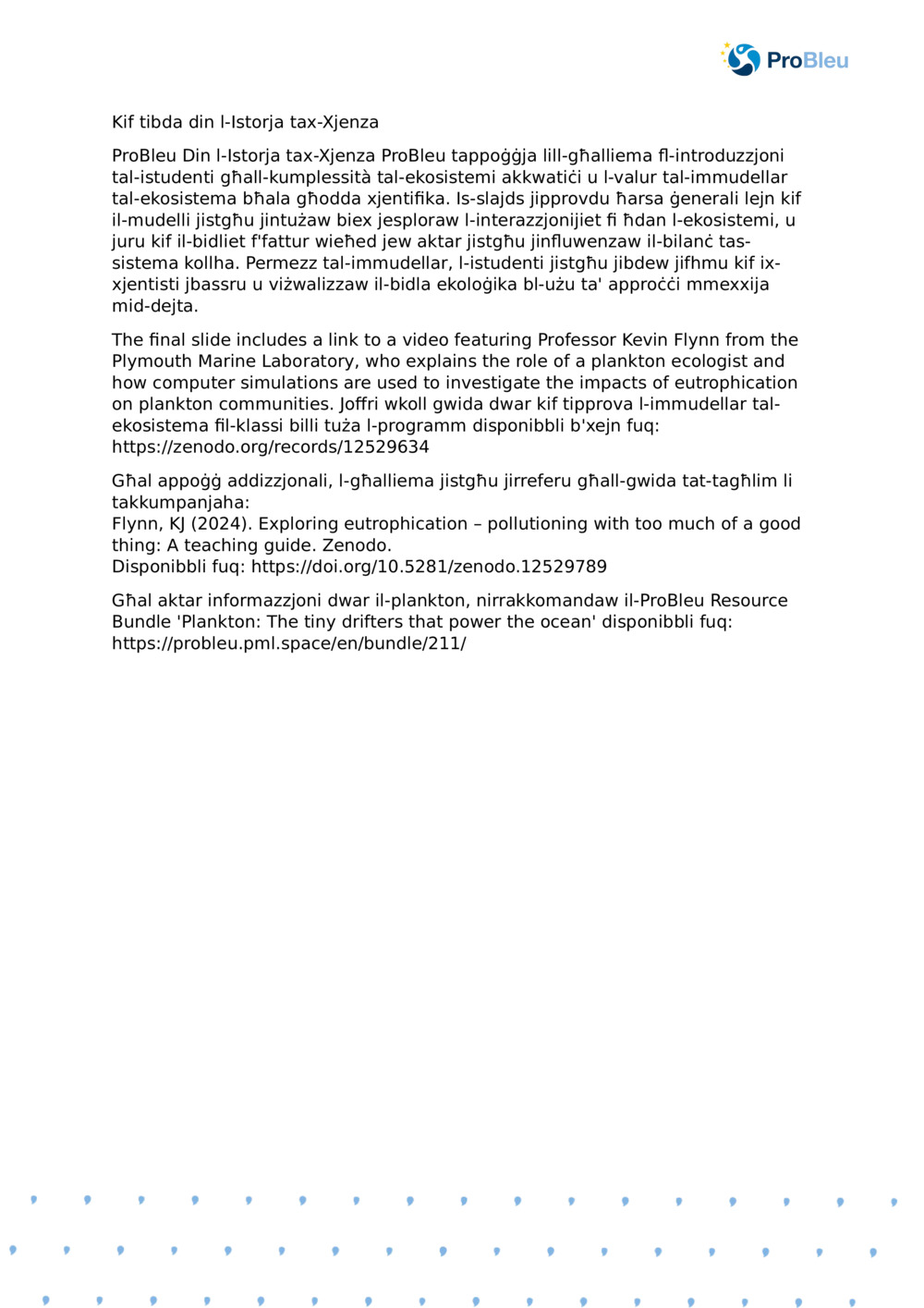 Noti tal-Għalliema: Immudellar tal-Ekosistema b'Plankton Ecologist_ProBleu Storja tax-Xjenza
