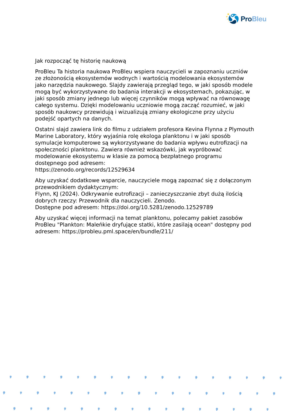 Notatki dla nauczyciela: Modelowanie ekosystemu za pomocą planktonu Ecologist_ProBleu historia naukowa
