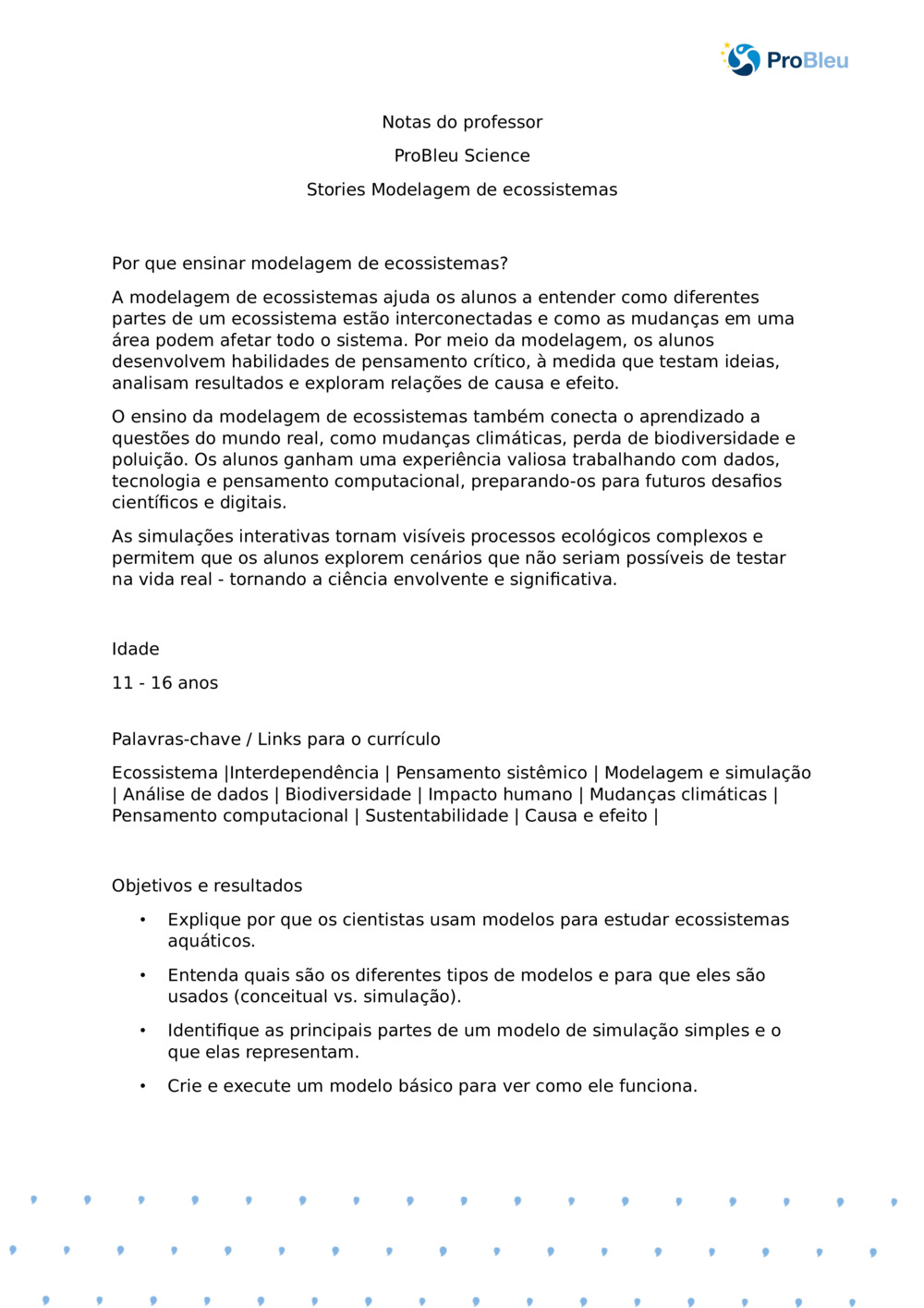 Notas do professor: Modelagem de ecossistema com uma história de plâncton Ecologist_ProBleu ciência