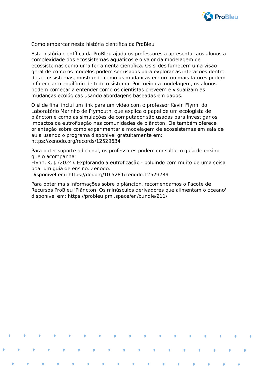 Notas do professor: Modelagem de ecossistema com uma história de plâncton Ecologist_ProBleu ciência