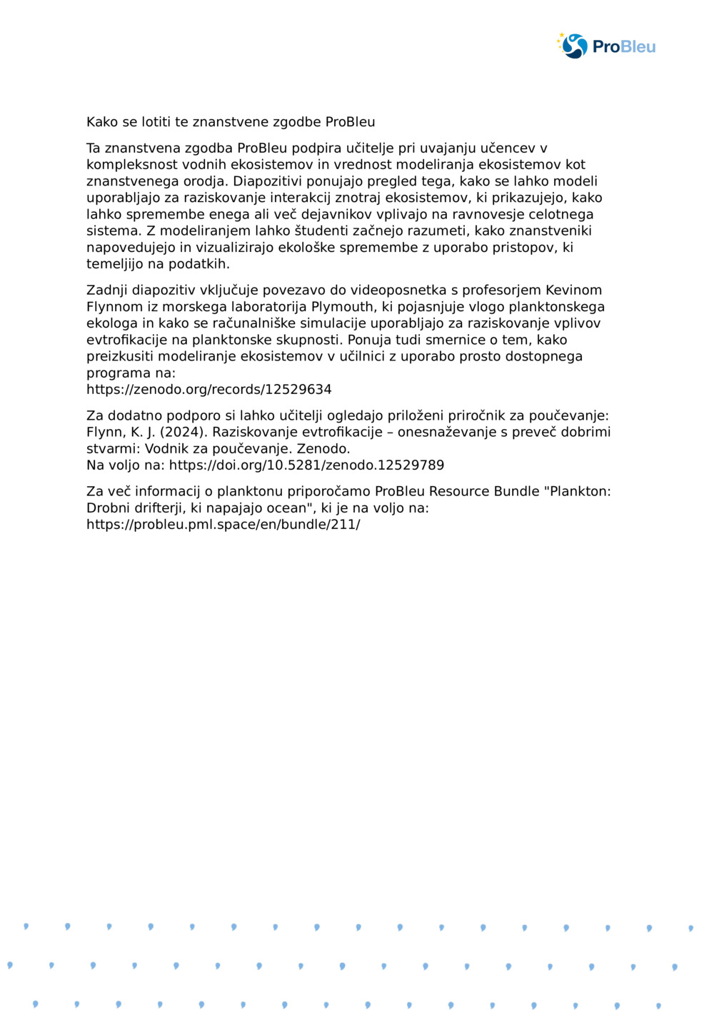 Opombe učiteljev: Modeliranje ekosistemov z planktonom Ecologist_ProBleu znanstvena zgodba