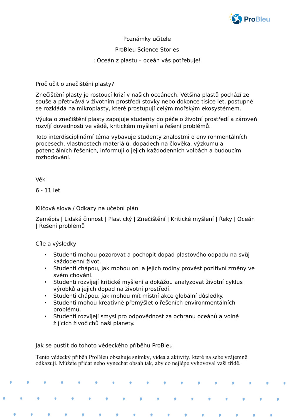 Poznámky učitele: Oceán plastů: Oceán potřebuje you_ProBleu Příběh vědy