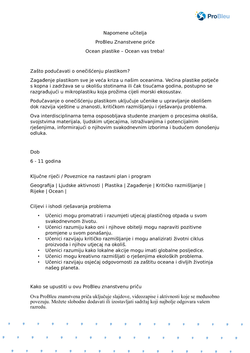 Napomene učitelja: Ocean plastike: Ocean treba you_ProBleu znanstvenu priču