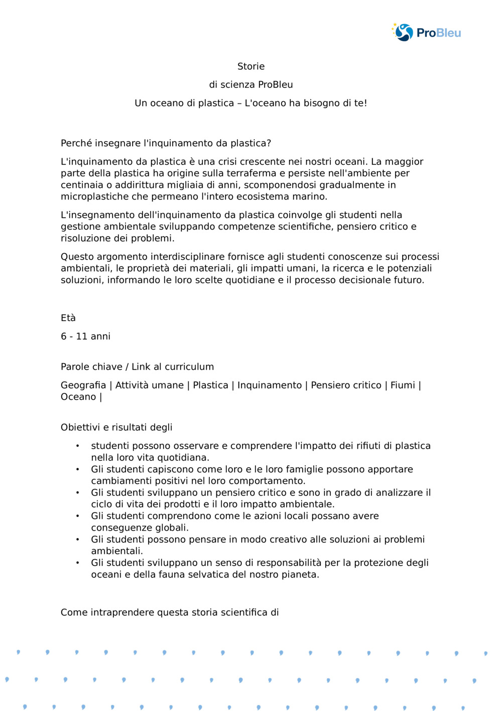 Note dell'insegnante: Un oceano di plastica: l'oceano ha bisogno di you_ProBleu storia scientifica