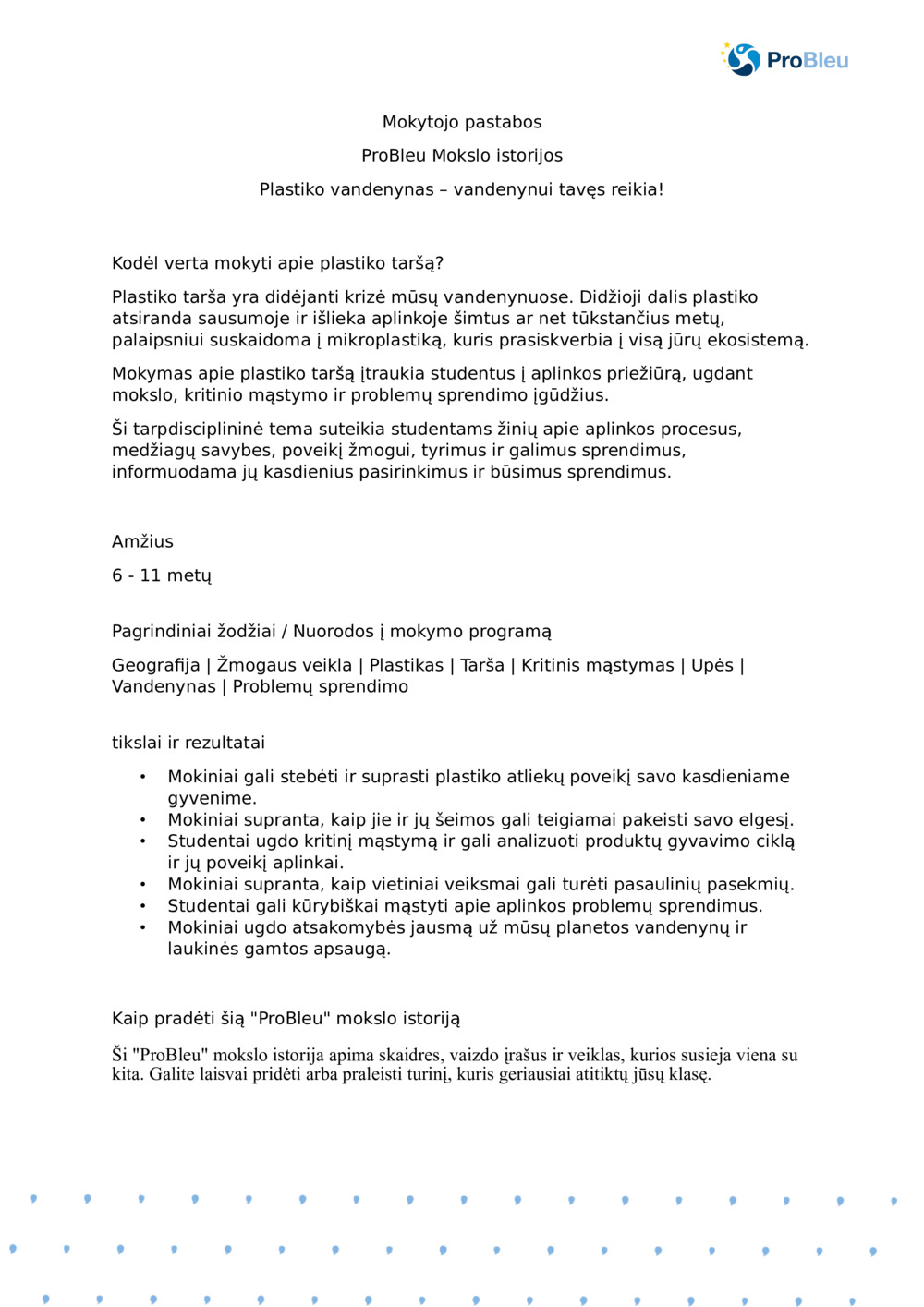Mokytojo pastabos: Plastiko vandenynas: vandenynui reikia you_ProBleu mokslo istorija