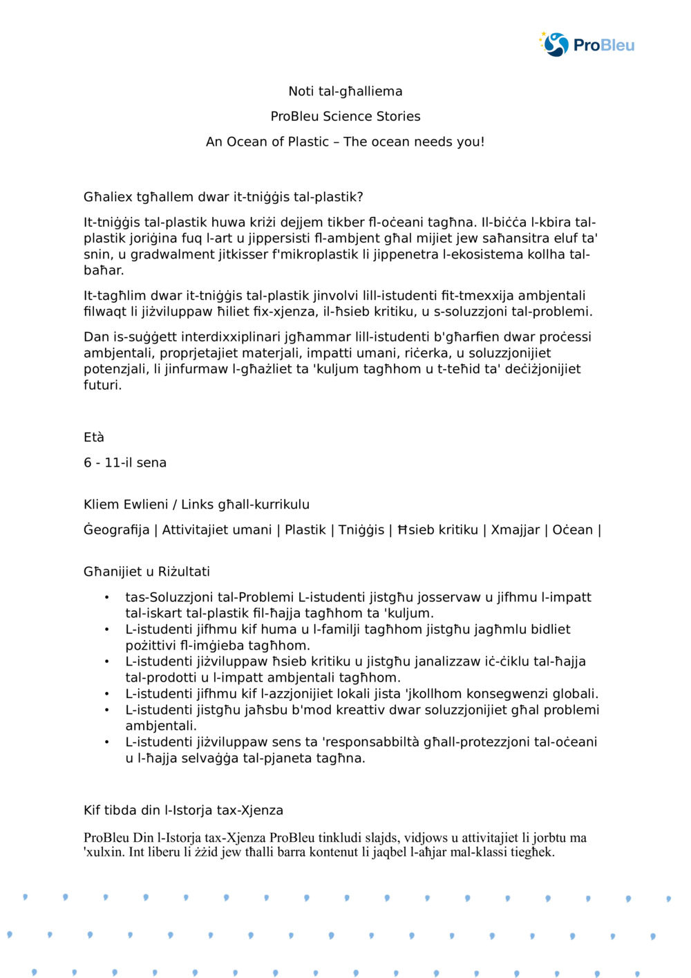 Noti tal-Għalliema: Oċean tal-Plastik: L-Oċean jeħtieġ you_ProBleu-Storja tax-Xjenza
