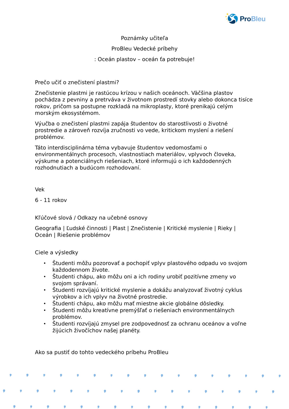 Poznámky učiteľa: Oceán plastov: Oceán potrebuje you_ProBleu vedecký príbeh