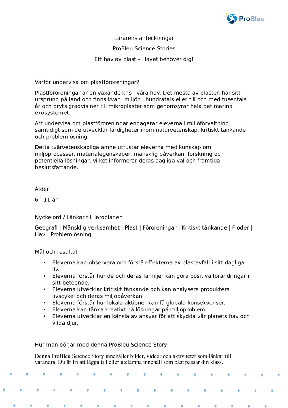 Lärarens anteckningar: Ett hav av plast: Havet behöver you_ProBleu Science Story