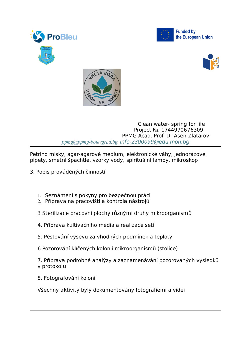 Zpráva – MIKROBIOLOGICKÉ ZKOUMÁNÍ MIKROORGANISMŮ VE VODĚ Z RŮZNÝCH ZDROJŮ_1