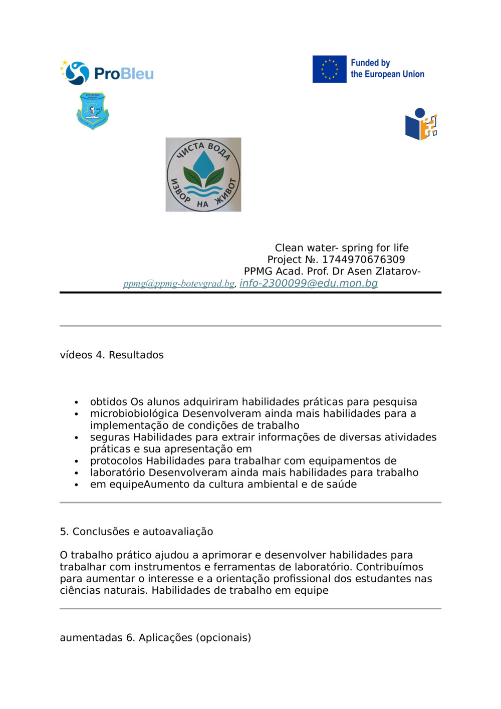 Relatório - EXAME MICROBIOLÓGICO DE MICRORGANISMOS NA ÁGUA DE VÁRIAS FONTES_2