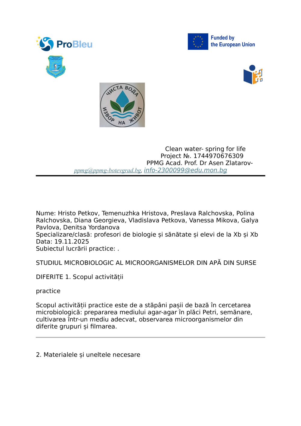 Raport - EXAMINAREA MICROBIOLOGICĂ A MICROORGANISMELOR DIN APĂ DIN DIVERSE SURSE