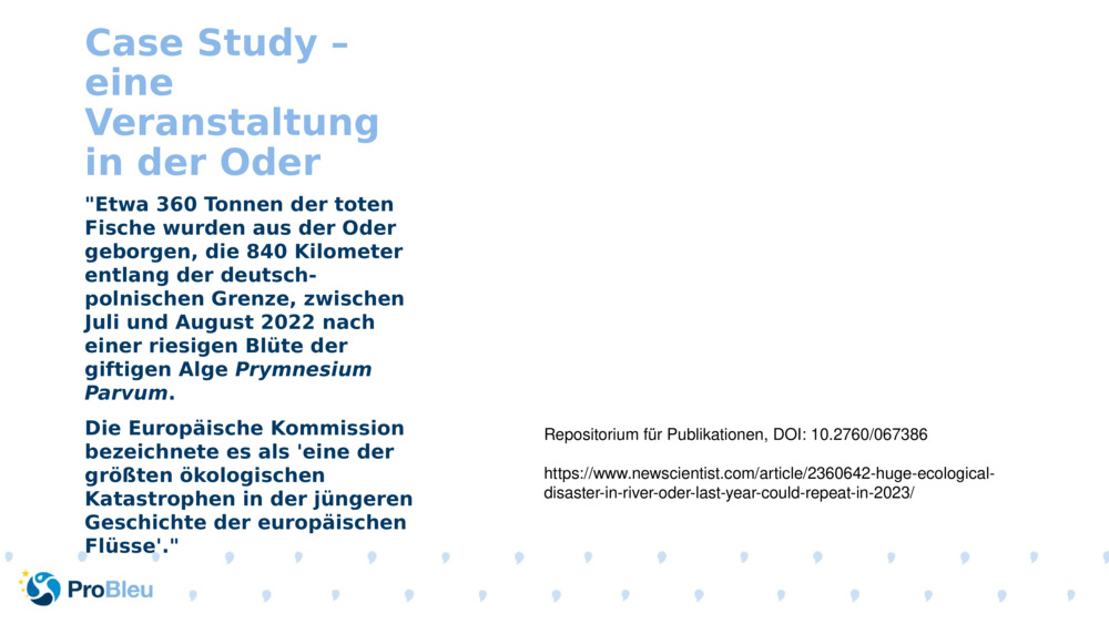 Case Study – eine Veranstaltung in der Oder