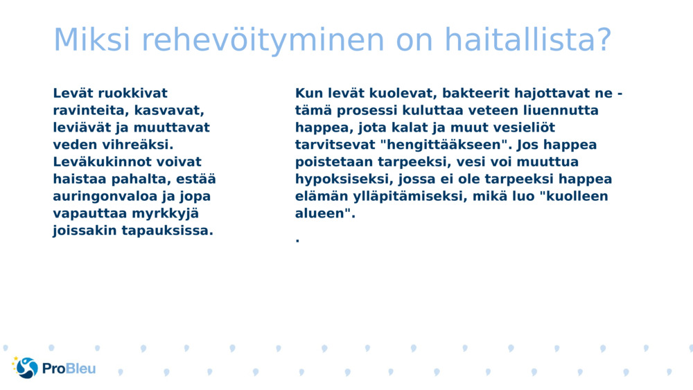 Miksi rehevöityminen on haitallista?