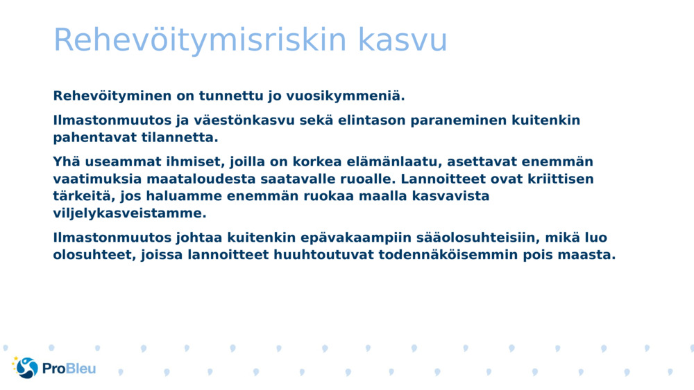 Rehevöitymisriskin kasvu