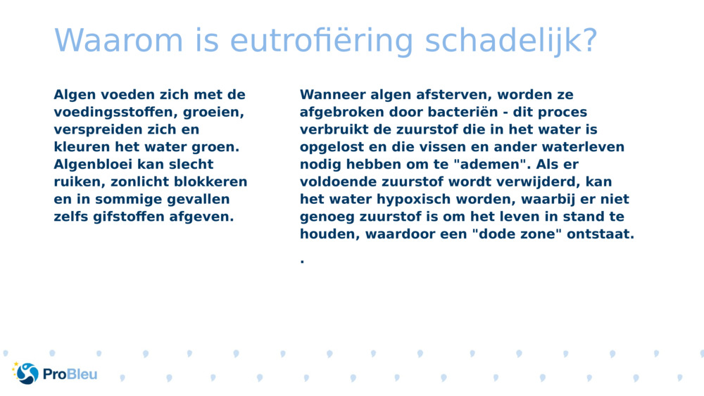 Waarom is eutrofiëring schadelijk?