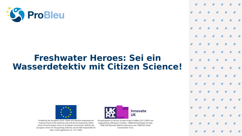 Freshwater Heroes: Sei ein Wasserdetektiv mit Citizen Science!