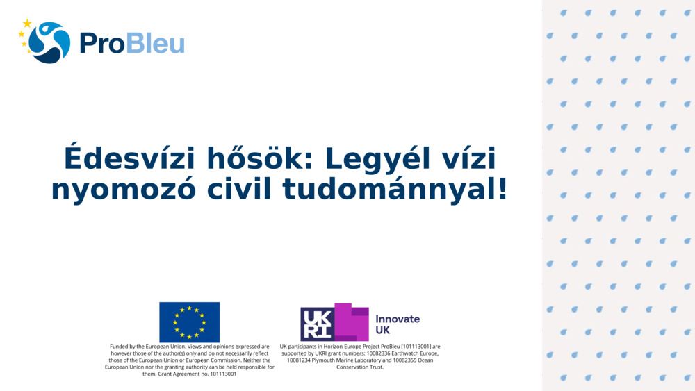 Édesvízi hősök: Legyél vízi nyomozó civil tudománnyal!