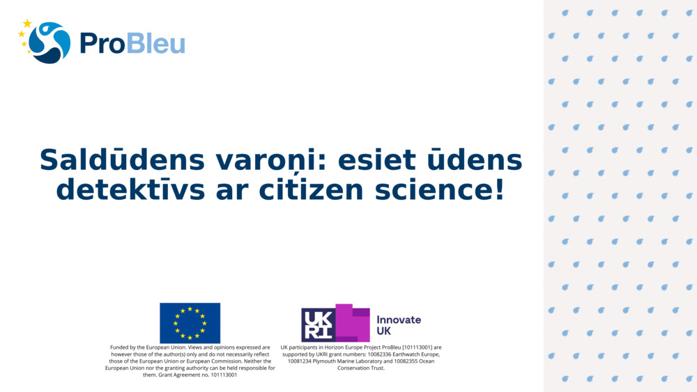 Saldūdens varoņi: esiet ūdens detektīvs ar citizen science!