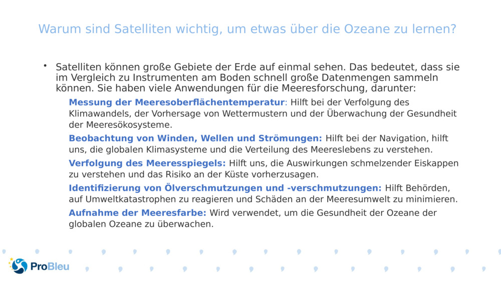 Warum sind Satelliten wichtig, um etwas über die Ozeane zu lernen? 