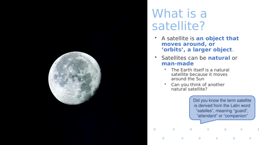 What is a satellite? 