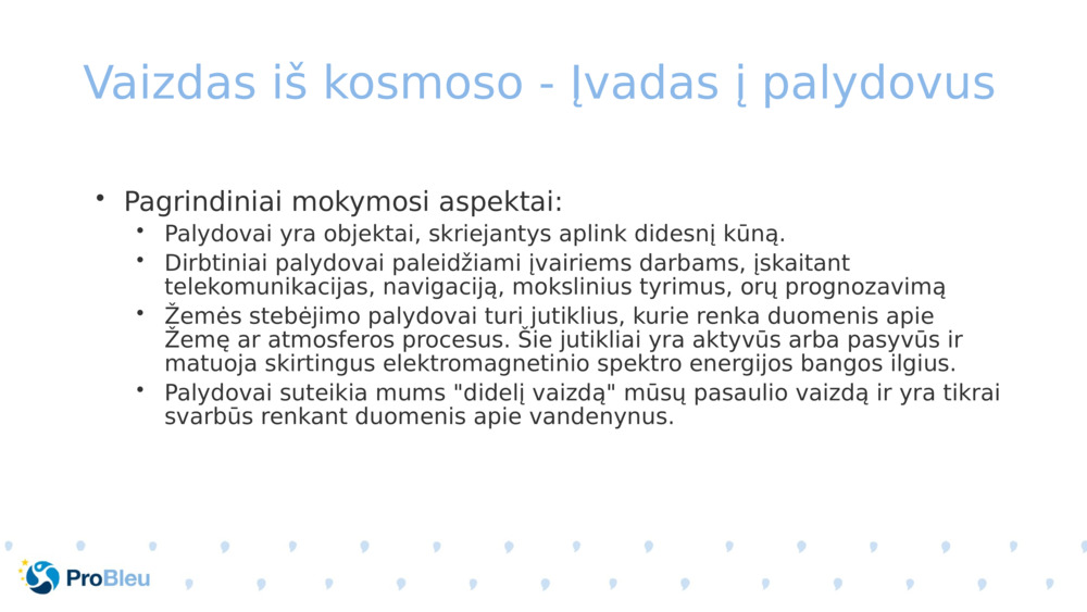 Vaizdas iš kosmoso - Įvadas į palydovus