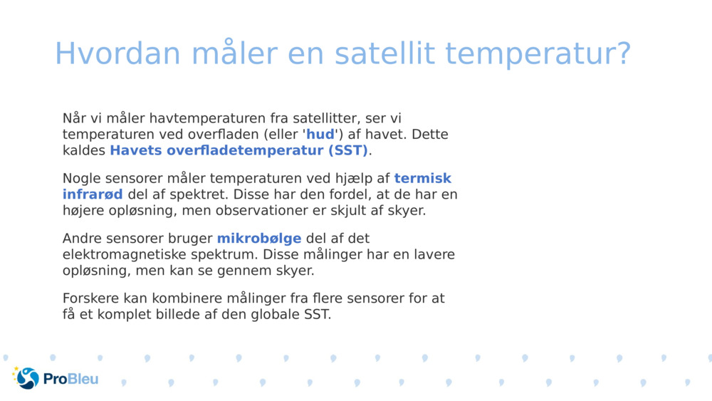 Hvordan måler en satellit temperatur? 