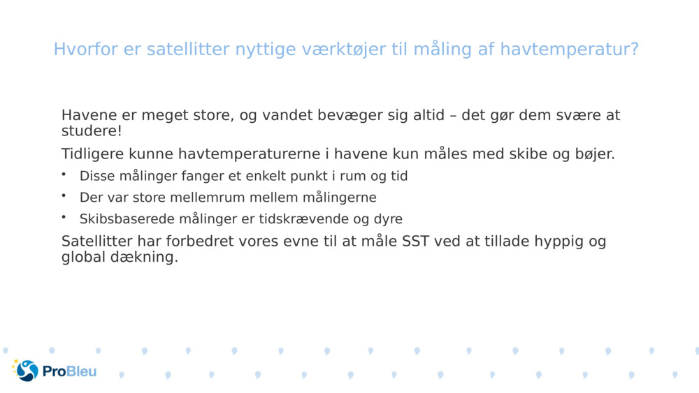 Hvorfor er satellitter nyttige værktøjer til måling af havtemperatur?