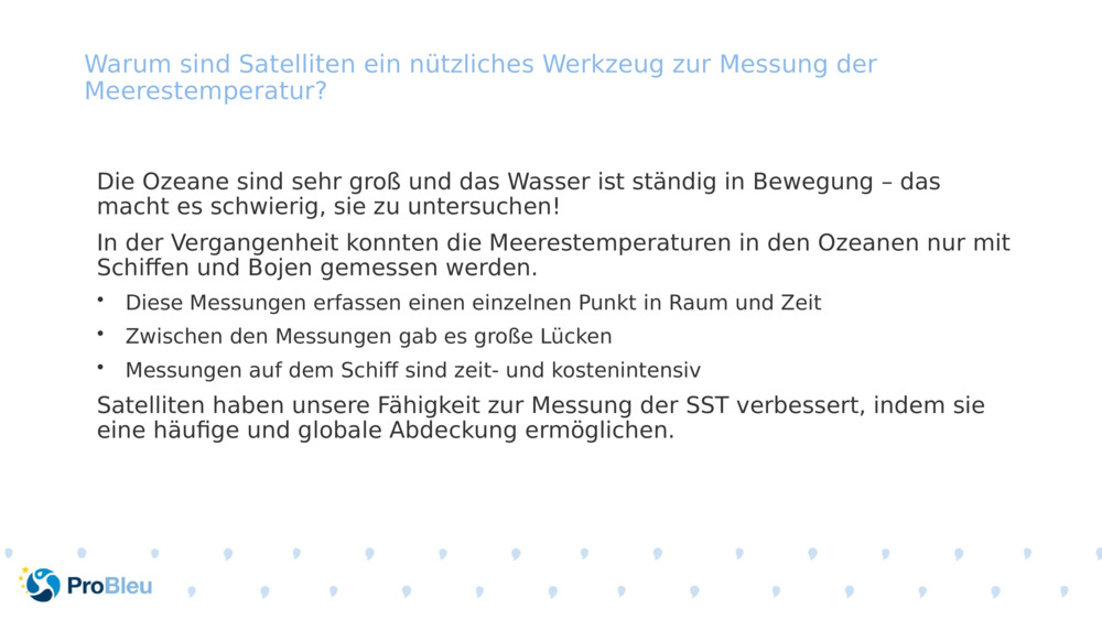 Warum sind Satelliten ein nützliches Werkzeug zur Messung der Meerestemperatur?