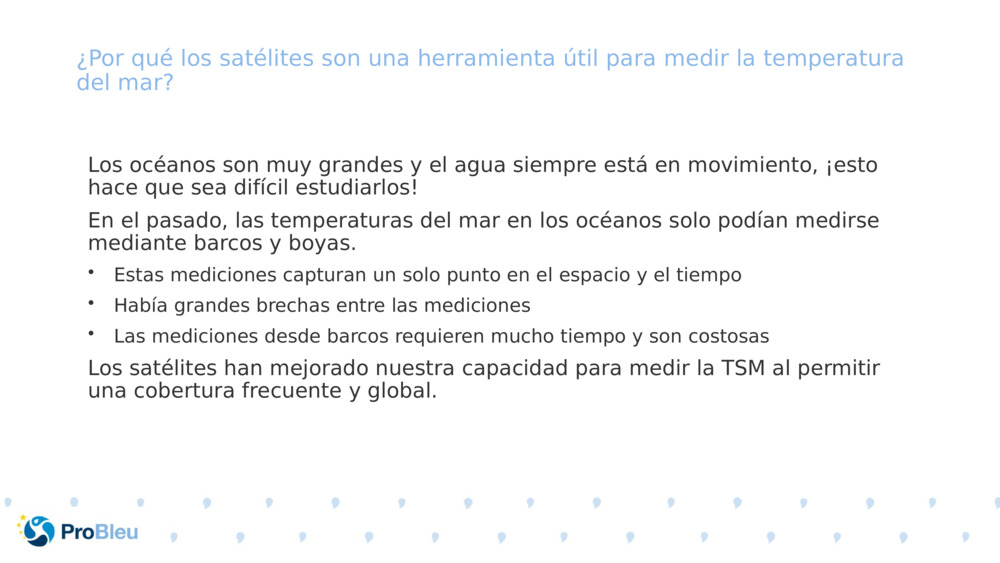 ¿Por qué los satélites son una herramienta útil para medir la temperatura del mar?