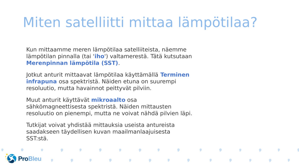 Miten satelliitti mittaa lämpötilaa? 