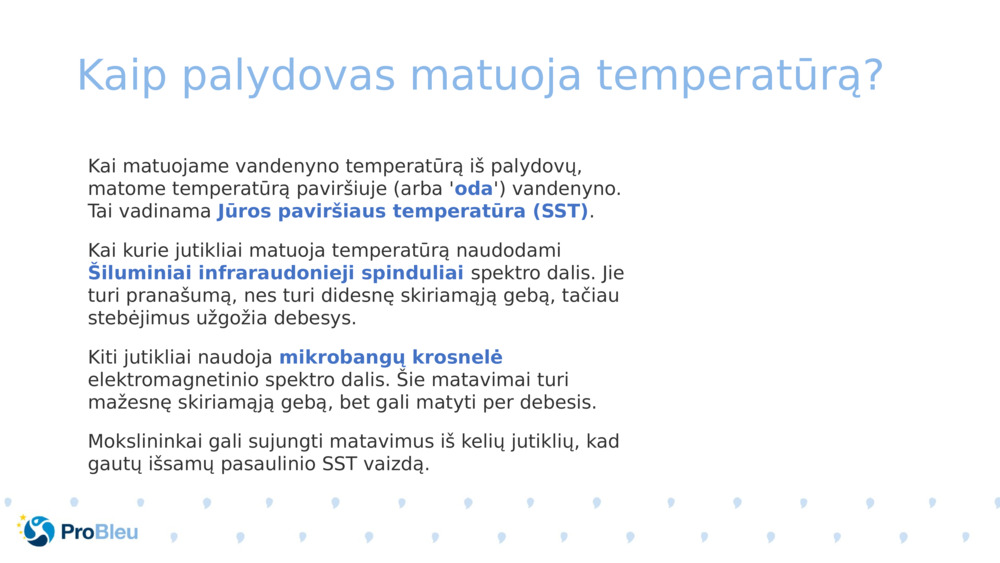 Kaip palydovas matuoja temperatūrą? 