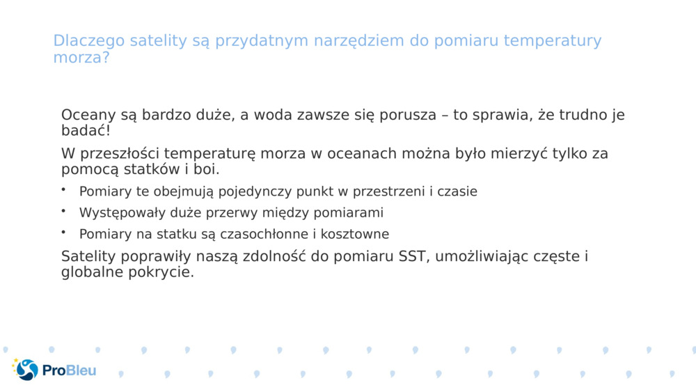 Dlaczego satelity są przydatnym narzędziem do pomiaru temperatury morza?