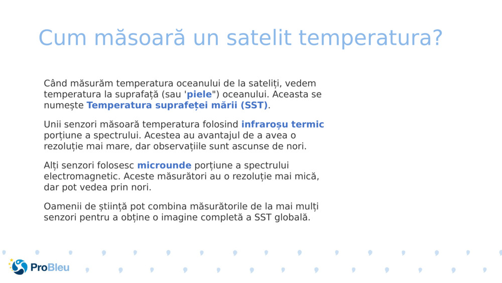 Cum măsoară un satelit temperatura? 