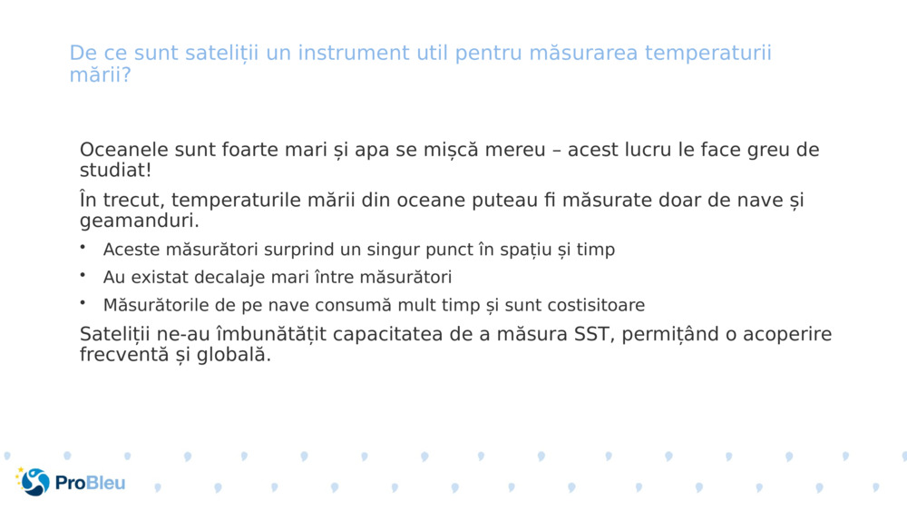 De ce sunt sateliții un instrument util pentru măsurarea temperaturii mării?