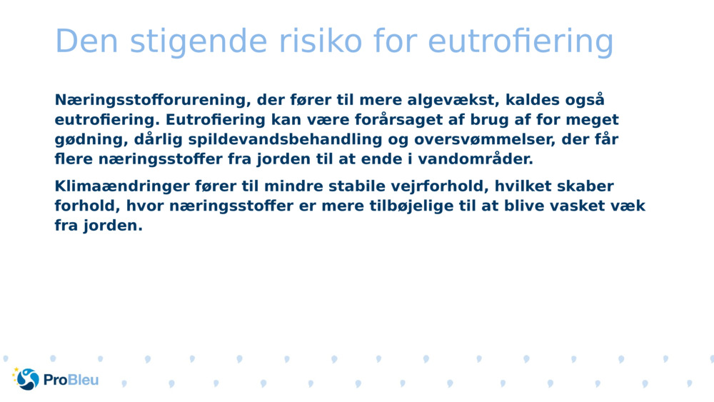 Den stigende risiko for eutrofiering