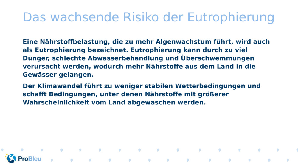 Das wachsende Risiko der Eutrophierung