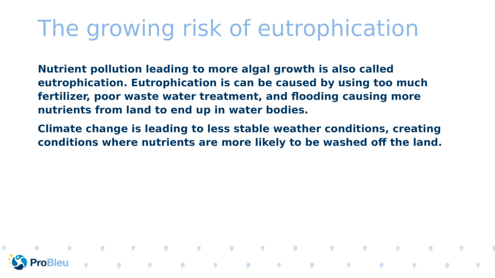 The growing risk of eutrophication