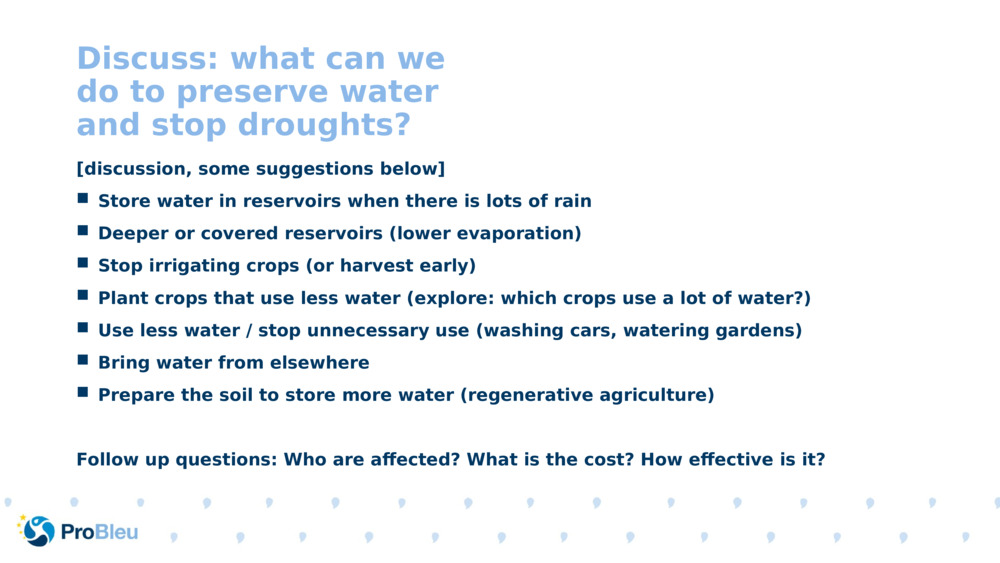 Discuss: what can we do to preserve water and stop droughts? 