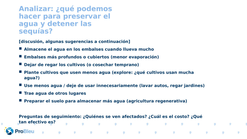 Analizar: ¿qué podemos hacer para preservar el agua y detener las sequías? 