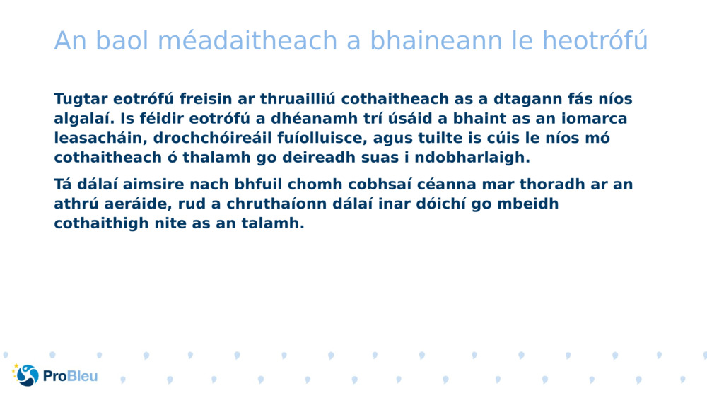 An baol méadaitheach a bhaineann le heotrófú