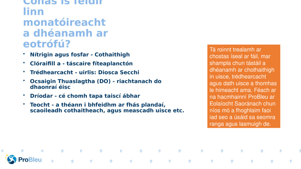 Conas is féidir linn monatóireacht a dhéanamh ar eotrófú?