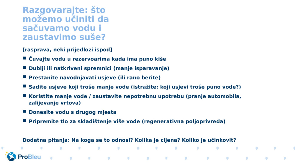 Razgovarajte: što možemo učiniti da sačuvamo vodu i zaustavimo suše? 