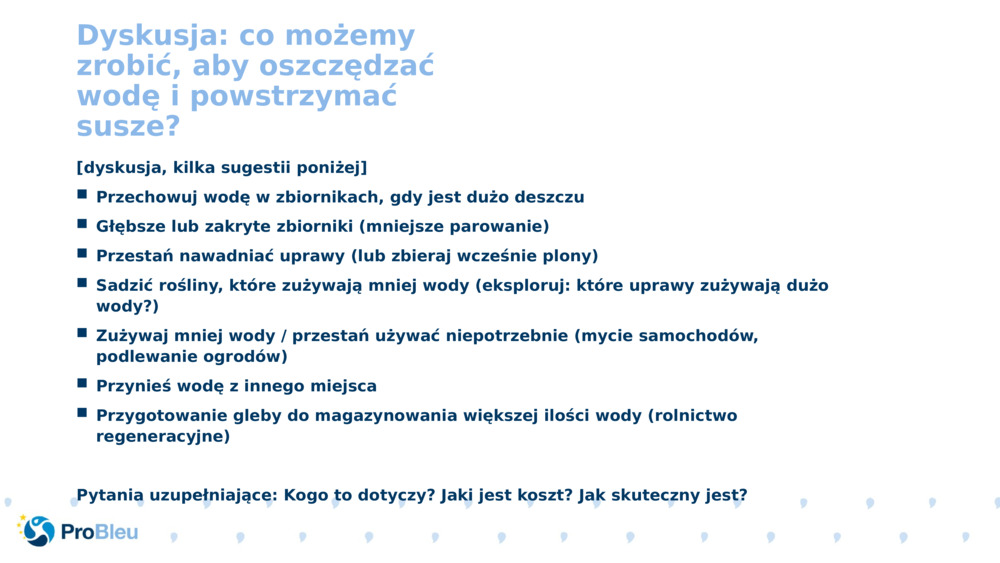 Dyskusja: co możemy zrobić, aby oszczędzać wodę i powstrzymać susze? 