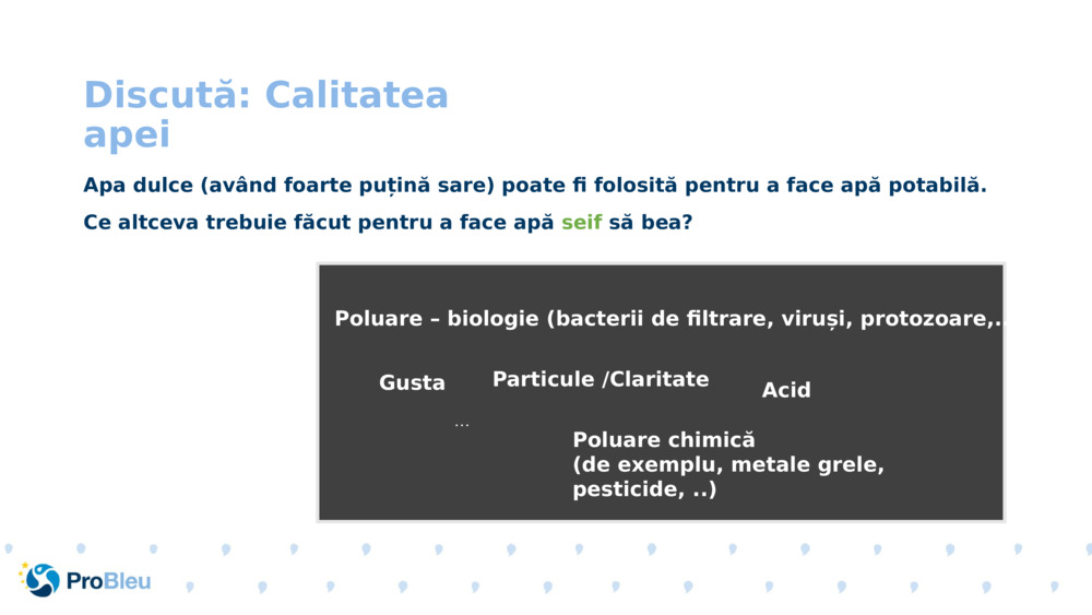 Discută: Calitatea apei