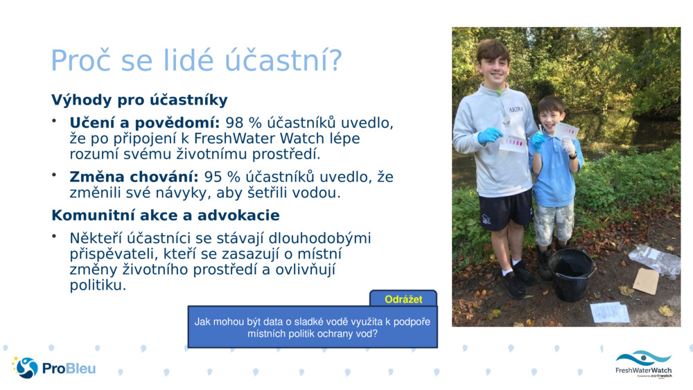 Proč se lidé účastní?