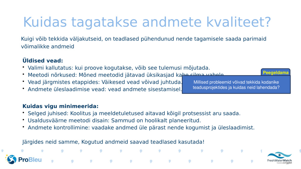 Kuidas tagatakse andmete kvaliteet?