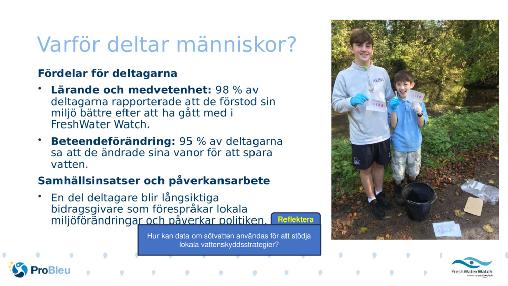 Varför deltar människor?